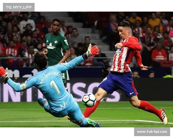 奥布拉克零封力保胜利 马竞客场2-0击败皇家贝蒂斯